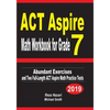 ACT Aspire Math Workbook for Grade 7: Abundant Exercises and Two Full-Length ACT Aspire Math Practice Tests - Paperback