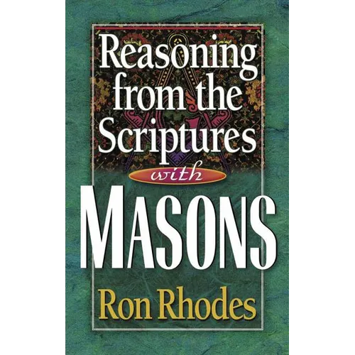 Reasoning from the Scriptures with Masons - Paperback