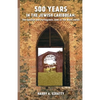 500 Years in the Jewish Caribbean: The Spanish and Portuguese Jews in the West Indies - Paperback