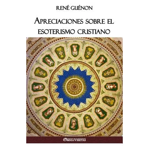 Apreciaciones sobre el esoterismo cristiano - Paperback