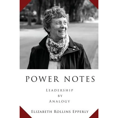 Power Notes: Leadership by Analogy - Paperback