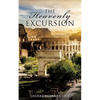 The Heavenly Excursion - Paperback