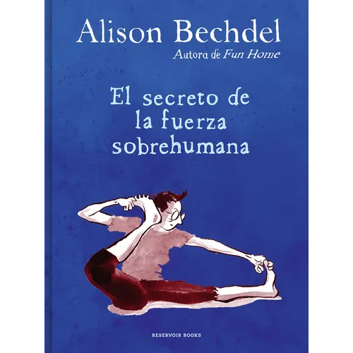 El Secreto de la Fuerza Sobrehumana / The Secret of Superhuman Strength - Hardcover