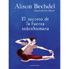 El Secreto de la Fuerza Sobrehumana / The Secret of Superhuman Strength - Hardcover
