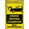 Drunk Driving Champion - Paperback