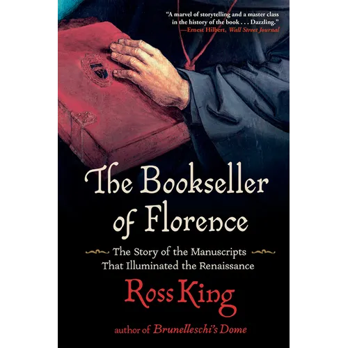 The Bookseller of Florence: The Story of the Manuscripts That Illuminated the Renaissance - Paperback