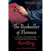 The Bookseller of Florence: The Story of the Manuscripts That Illuminated the Renaissance - Paperback