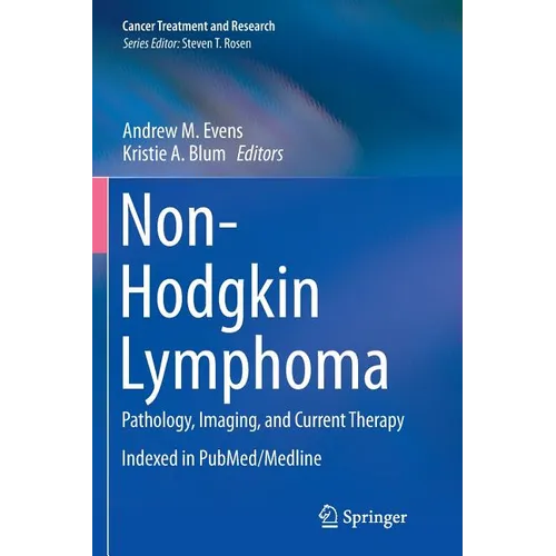 Non-Hodgkin Lymphoma: Pathology, Imaging, and Current Therapy - Paperback