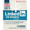 Ultimate Guide to Linkedin for Business: Access More Than 500 Million People in 10 Minutes - Paperback
