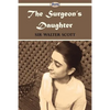 The Surgeon's Daughter - Paperback