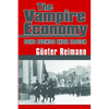 Vampire Economy: Doing Business Under Fascism - Paperback