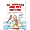 My Squares Are Not Enough! The Sudoku 16x16 Challenge for Adults with 242 Puzzles - Paperback