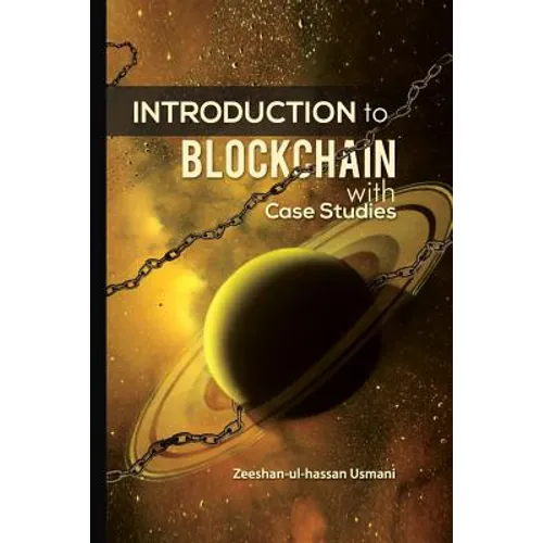 Introduction to Blockchain: With Case Studies - Paperback