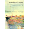 Major Butler's Legacy: Five Generations of a Slaveholding Family - Paperback