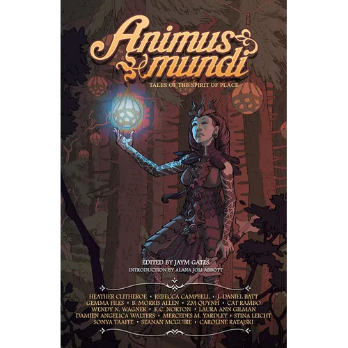 Animus Mundi: Tales of the Spirit of Place Volume 2 - Paperback