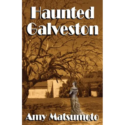 Haunted Galveston - Paperback