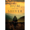 The Hum and the Shiver: A Novel of the Tufa - Paperback