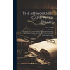 The Memoirs Of Capt. Peter Drake: Containing, An Account Of Many Strange And Surprising Events, Which Happened To Him Through A Series Of Sixty Years, - Hardcover