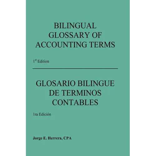 Bilingual Glossary of Accounting Terms - Paperback