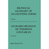 Bilingual Glossary of Accounting Terms - Paperback