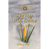 Spring Will Come (# 3 in the Bregdan Chronicles Historical Fiction Romance Series) - Paperback