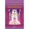 The Archangelic Book of Ritual and Prayer - Paperback