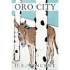 Oro City - Paperback