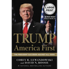 Trump: America First: The President Succeeds Against All Odds - Hardcover