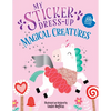 My Sticker Dress-Up(r) Magical Creatures - Paperback