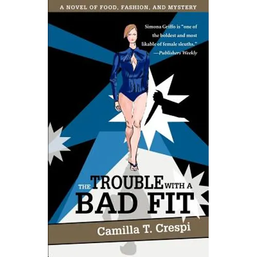 The Trouble with a Bad Fit: A Novel of Food, Fashion, and Mystery - Paperback