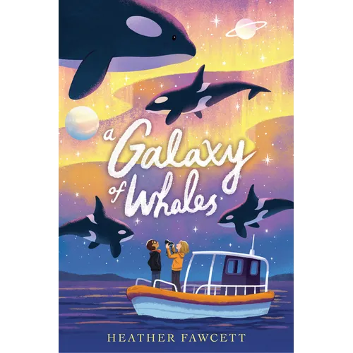 A Galaxy of Whales - Hardcover