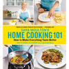 Sara Moulton's Home Cooking 101: How to Make Everything Taste Better - Hardcover