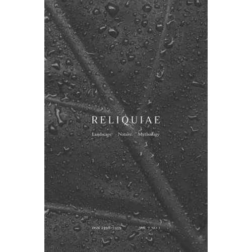 Reliquiae: Vol 7 No 1 - Paperback