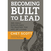 Becoming Built to Lead: 365 Daily Disciplines to Master the Art of Living - Hardcover