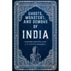 Ghosts, Monsters and Demons of India - Hardcover
