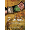 The Menagerie Memoirs: A Tryst with Wildlife at Home - Paperback