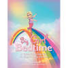 Big Girl Bedtime: A Guide for a Little Girl, to Sleep in a Big Girl Bed - Paperback