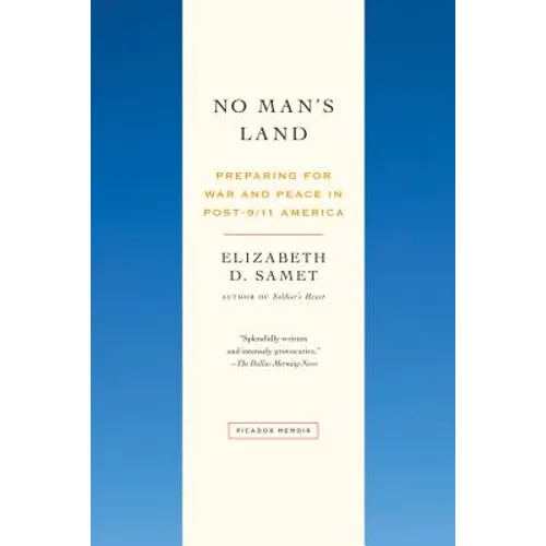 No Man's Land: Preparing for War and Peace in Post-9/11 America - Paperback