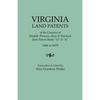 Virginia Land Patents of the Counties of Norfolk, Princess Anne & Warwick. from Patent Books O & 6, 1666 to 1679 - Paperback