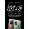 Samsung Galaxy Note 20 and Note 20 Ultra User Manual: A Quick And Easy Guide To Master Your New Samsung Galaxy Note 20 And Troubleshooting Common Prob - Paperback