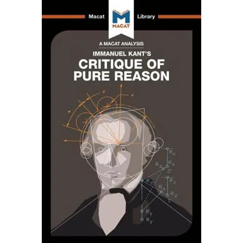 An Analysis of Immanuel Kant's Critique of Pure Reason - Paperback