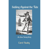 Sailing Against the Tide - Paperback