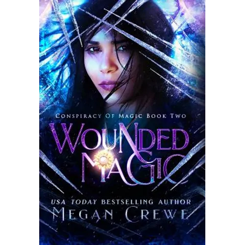 Wounded Magic - Hardcover