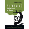 Suffering and the Search for Meaning: Contemporary Responses to the Problem of Pain - Paperback