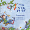 The Sock Fairy: A Humorous and Magical Explanation for Missing Socks - Paperback