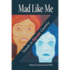 Mad Like Me: Travels in Bipolar Country - Paperback