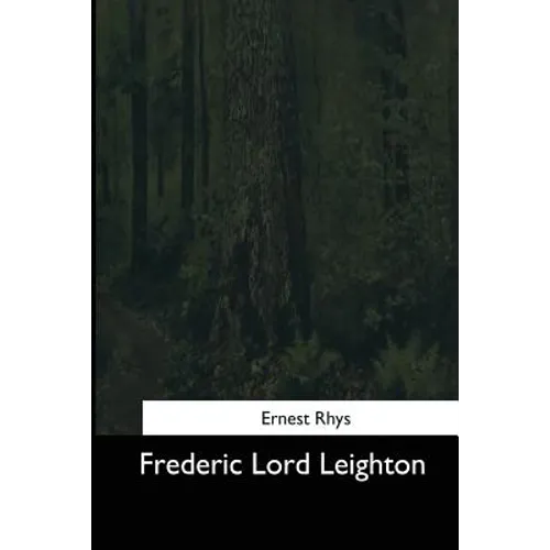 Frederic Lord Leighton - Paperback