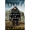 Soldier: Respect Is Earned - Paperback