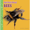 Fast Facts about Bees - Paperback