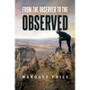 From the Observer to the Observed - Paperback